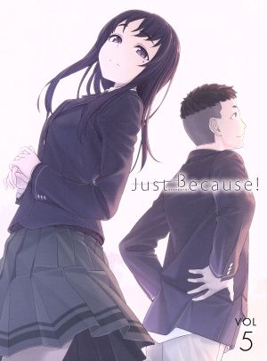 Just Because！ 第5巻(初回限定版)(Blu-ray Disc)