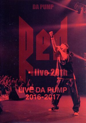 LIVE DA PUMP 2016-2017“RED～live 20th～