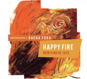 HAPPY FIRE / NEW KIND OF JAZZ