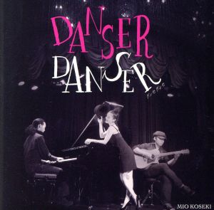 DANSER DANSER