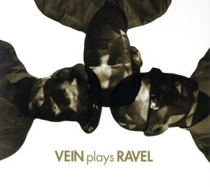 【輸入盤】Vein Plays Ravel 