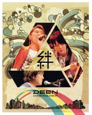 DEEN JAPAN PARADE 47～絆～(Blu-ray Disc)