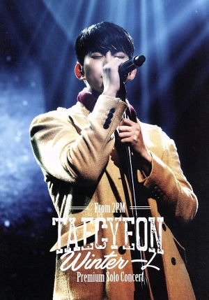 TAECYEON(From 2PM)Premium Solo Concert“Winter 一人