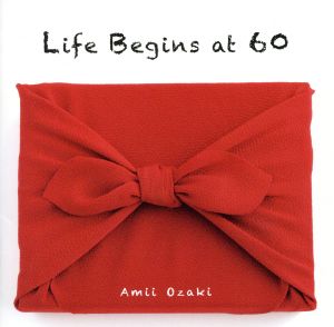 Life Begins at 60