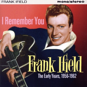アイ・リメンバー・ユー 1956-1962 初期音源集