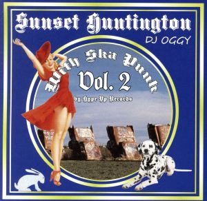 SUNSET HUNTINGTON-With Ska Punk-VOL.2