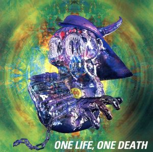 ONE LIFE,ONE DEATH(紙ジャケット仕様)(完全生産限定盤)