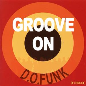 GROOVE ON