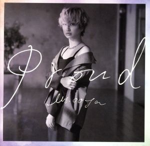 PROUD(限定生産盤)(DVD付)