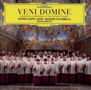 【輸入盤】Veni Domine:Advent & Christmas at the Sistine Chapel