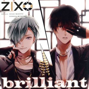 ZIX「brilliant」