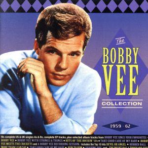 【輸入盤】THE BOBBY VEE COLLECTION 1959-62