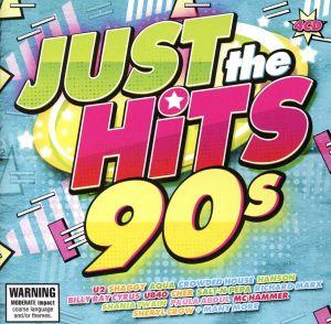 【輸入盤】Just The Hits: 90s