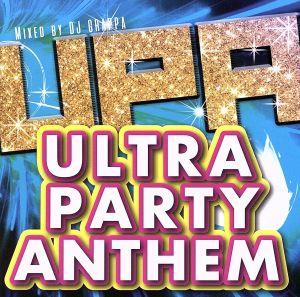 ULTRA PARTY ANTHEM