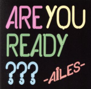 ARE YOU READY???