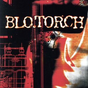 【輸入盤】Blo.Torch