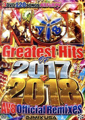 NO.1 GREATEST HITS OF 2017-2018 -AV8 Offical Remixes- 中古DVD