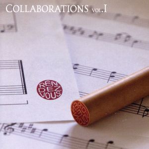 Collaborations Vol.Ⅰ