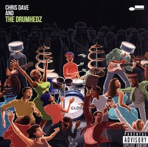 クリス・デイヴ&ザ・ドラムヘッズ