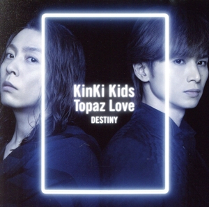 Topaz Love/DESTINY(初回盤A)(DVD付)