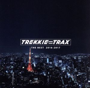 TREKKIE TRAX THE BEST 2016-2017