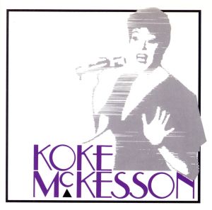 【輸入盤】Koke McKesson