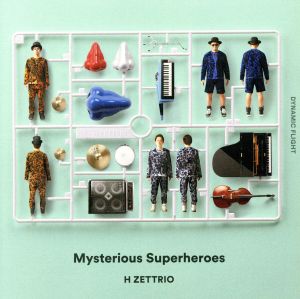 Mysterious Superheroes～DYNAMIC FLIGHT盤