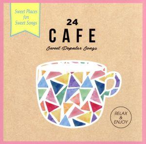 24 CAFE-Sweet Popular Songs-