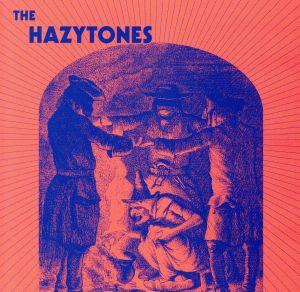 【輸入盤】The Hazytones