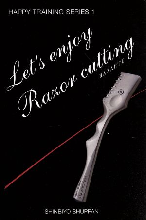 Let's enjoy Razor cutting RAZARTE HAPPY TRAINING SERIES1