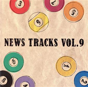 News Tracks Vol.9