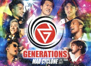 GENERATIONS LIVE TOUR 2017 MAD CYCLONE(初回生産限定版)(Blu-ray Disc)