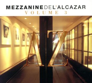 【輸入盤】MEZZANINE DE L'A LCAZAR VOLUME 3