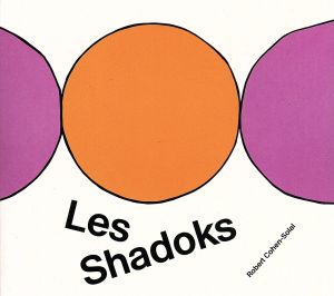 Les Shadoks 50th Anniversary Edition