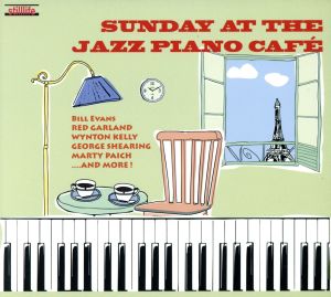 【輸入盤】Sunday at The Jazz Piano Cafe