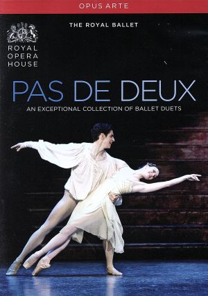 ロイヤル・バレエ PAS DE DEUX-パ・ド・ドゥ