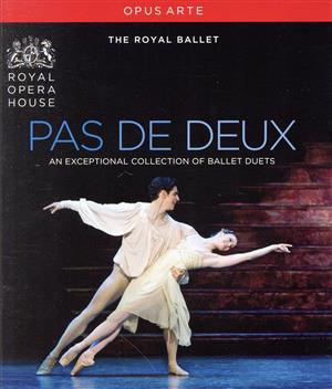 ロイヤル・バレエ PAS DE DEUX-パ・ド・ドゥ(Blu-ray Disc)