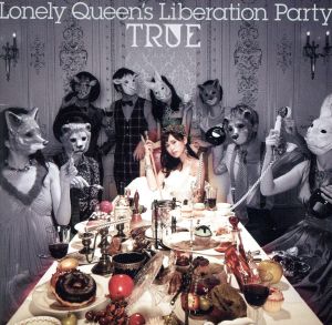 Lonely Queen's Liberation Party(通常盤)