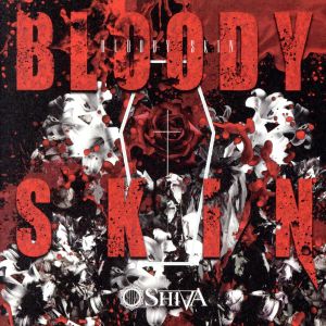 BLOODY SKIN(C-TYPE)