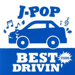 J-POP BEST DRIVIN Blue Tears