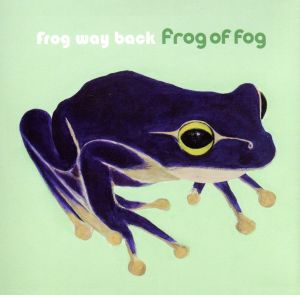 Frog way back