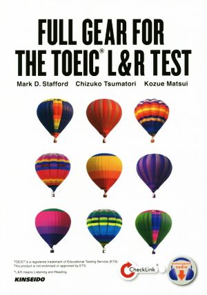 FULL GEAR FOR THE TOEIC L&R TESTポイントで強化するTOEIC L&Rテスト対策