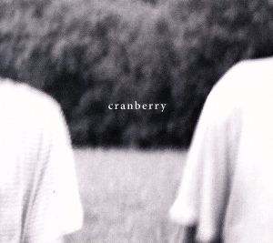 【輸入盤】Cranberry