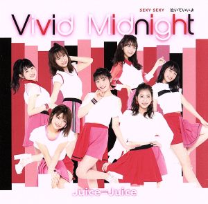 SEXY SEXY/泣いていいよ/Vivid Midnight(初回限定盤C)(DVD付)