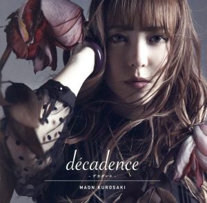 decadence -デカダンス-(初回限定盤)(DVD付)