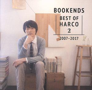 BOOKENDS-BEST OF HARCO 2-[2007-2017](Special Limited Edition)(初回限定盤)(DVD付)