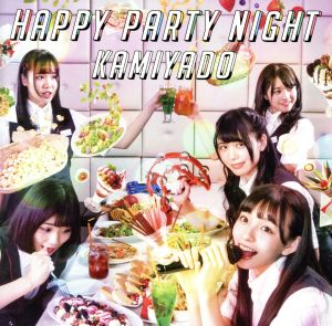 HAPPY PARTY NIGHT(TYPE-A)