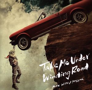 Take Me Under/Winding Road(初回生産限定盤)(DVD付)