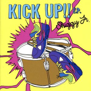 KICK UP!! E.P.(初回限定盤)(DVD付)