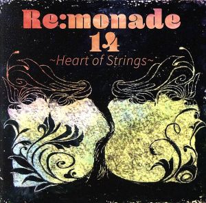 Re:monade 14 ～Heart of Strings～